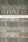 Louis Georges Schwartz, Louis-georges Schwartz, Louis-Georges (Assistant Professor of Cinema Studies and Comparative Literature Schwartz, Schwartz Louis-Georges - Mechanical Witness