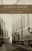 Cathy Guiterrez, Cathy (Associate Professor of Religion Guiterrez,  Guiterrez Cathy, Cathy Gutierrez - Plato's Ghost Spiritualism in the American Renaissance