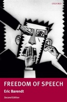 E M Barendt, E. M. Barendt, Eric Barendt - Freedom of Speech