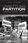 Jill Didur - Unsettling Partition