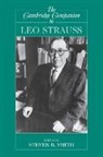 Steven B Smith, Steven B. Smith, Steven B. (Yale University Smith, Steven B. Smith - Cambridge Companion to Leo Strauss