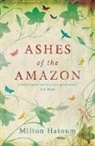 Milton Hatoum, Hatoum Milton - Ashes of the Amazon