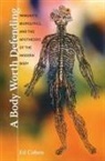 Ed Cohen - Body Worth Defending