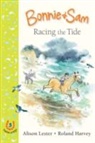 Roland Harvey, Alison Lester, Alison Harvey Lester, Roland Harvey - Bonnie and Sam 3: Racing the Tide