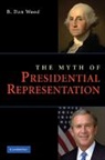B. Dan Wood, B. Dan (Texas a &amp; M University) Wood, Wood B. Dan - Myth of Presidential Representation