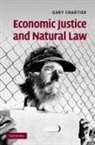Gary Chartier, Gary (La Sierra University Chartier - Economic Justice and Natural Law