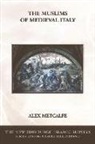 Alex Metcalfe, Alex (Lecturer in History Metcalfe - Muslims of Medieval Italy