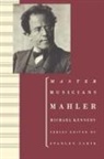 Michael Kennedy, Michael (Michael J.) Kennedy - Mahler