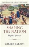 Gerald Harriss, Gerald (Emeritus Fellow Harriss, Harriss Gerald - Shaping the Nation