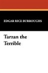 Edgar Ric Burroughs, Edgar Rice Burroughs - Tarzan the Terrible