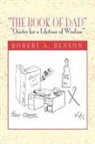 Robert A. Benson - ''the Book of Dad''