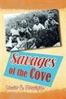 Laurie G. Merrigan - Savages of the Cove