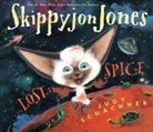 Judy Schachner, Judy Schachner - Skippyjon Jones Lost in Spice