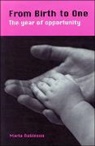 Robinson, Maria Robinson - From Birth to One