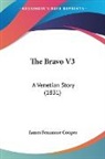 James Fenimo Cooper, James Fenimore Cooper - The Bravo V3: A Venetian Story (1831)