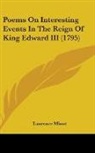 Laurence Minot - Poems on Interesting Events in the Reign