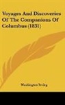 Washington Irving - Voyages and Discoveries of the Companion