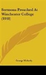 George Moberly - Sermons Preached At Winchester College (