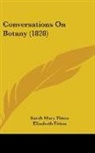Elizabeth Fitton, Sarah Mary Fitton - Conversations on Botany (1828)
