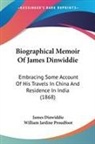 James Dinwiddie, William Jardine Proudfoot - Biographical Memoir of James Dinwiddie: