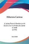 John Bush - Hibernia Curiosa: A Letter From a Gentle