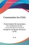 M. R. - Commentaire Sur L'edit: Portant Creation