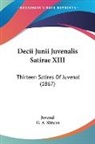 Juvenal - Decii Junii Juvenalis Satirae Xiii: Thir
