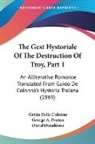 Guido Delle Colonne, David Donaldson, George A. Panton - The Gest Hystoriale of the Destruction O