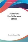 Hendrik Harme Klijn, Hendrik Harmen Klijn - Dichterlijke Herfstbloemen (1835)