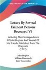 John Duncombe, William Duncombe, John Hughes - Letters By Several Eminent Persons Decea