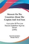 Karl Zimmermann - Memoir on the Countries About the Caspia