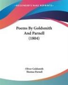 Oliver Goldsmith, Thomas Parnell - Poems By Goldsmith and Parnell (1804)