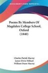 Charles Pari Macray, Charles Parish Macray, William Dunn Macray, James Elwin Millard - Poems By Members of Magdalen College Sch