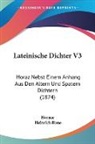 Heinrich Bone, Horace - Lateinische Dichter V3: Horaz Nebst Eine