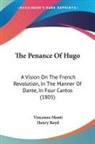 Vincenzo Monti - The Penance of Hugo: A Vision on the Fre