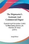 Joseph Blunt - The Shipmasters Assistant and Commerc