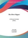 Owen Hall - The Silver Slipper: A Musical Comedy (18