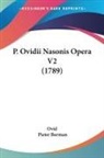 Ovid, Pieter Burman - P. Ovidii Nasonis Opera V2 (1789)