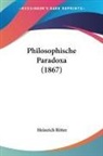 Heinrich Ritter - Philosophische Paradoxa (1867)