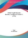 Virgil, Petri Burmanni - Publii Vergilii Maronis Bucolica, Georgi