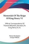 Thomas Beckington, George Williams - Memorials of the Reign of King Henry Vi: