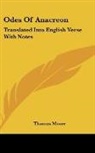 Thomas Moore - Odes of Anacreon: Translated Into Englis