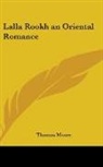 Thomas Moore - Lalla Rookh an Oriental Romance