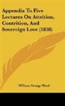 William George Ward - Appendix to Five Lectures on Attrition,