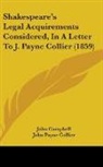 John Campbell, John Payne Collier - Shakespeare's Legal Acquirements Conside