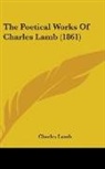 Charles Lamb - The Poetical Works of Charles Lamb (1861
