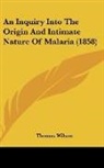 Thomas Wilson - An Inquiry Into the Origin and Intimate