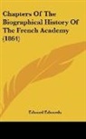 Edward Edwards - Chapters of the Biographical History of