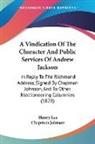 Chapman Johnson, Henry Lee - A Vindication of the Character and Publi