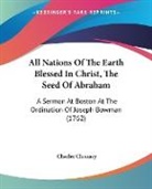 Charles Chauncy - All Nations of the Earth Blessed in Chri